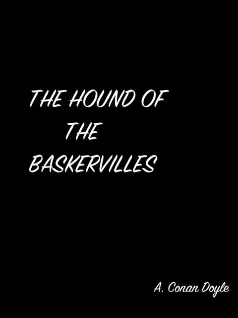 The Hound Of The Baskervilles(Kobo/電子書)