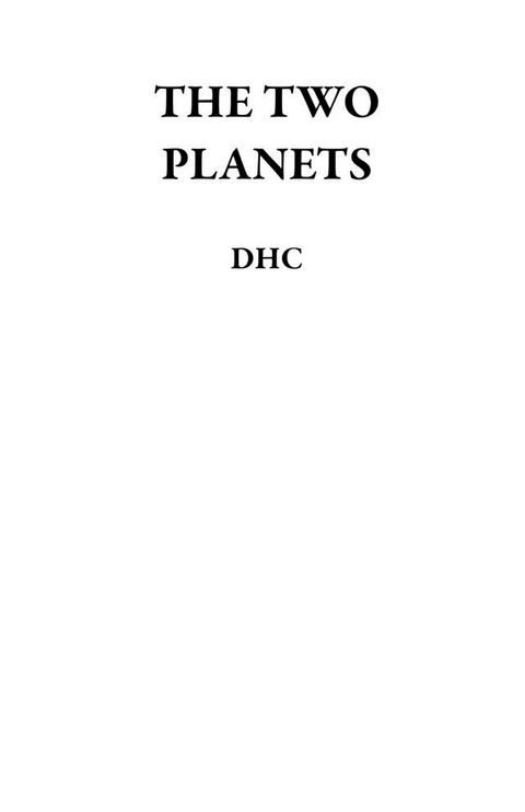 The Two Planets(Kobo/電子書)