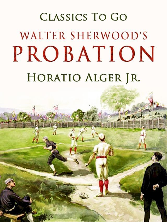  Walter Sherwood's Probation(Kobo/電子書)