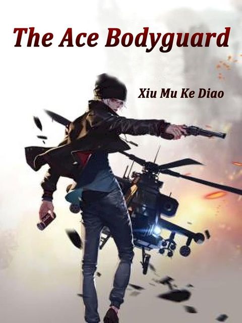 The Ace Bodyguard(Kobo/電子書)