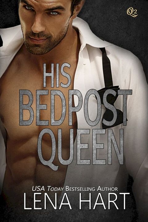 His Bedpost Queen(Kobo/電子書)