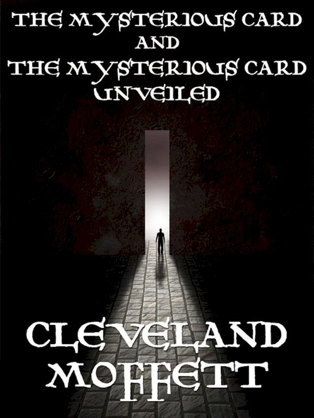  The Mysterious Card and The Mysterious Card Unveiled(Kobo/電子書)