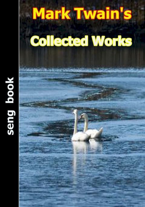 Mark Twain's Collected Works(Kobo/電子書)