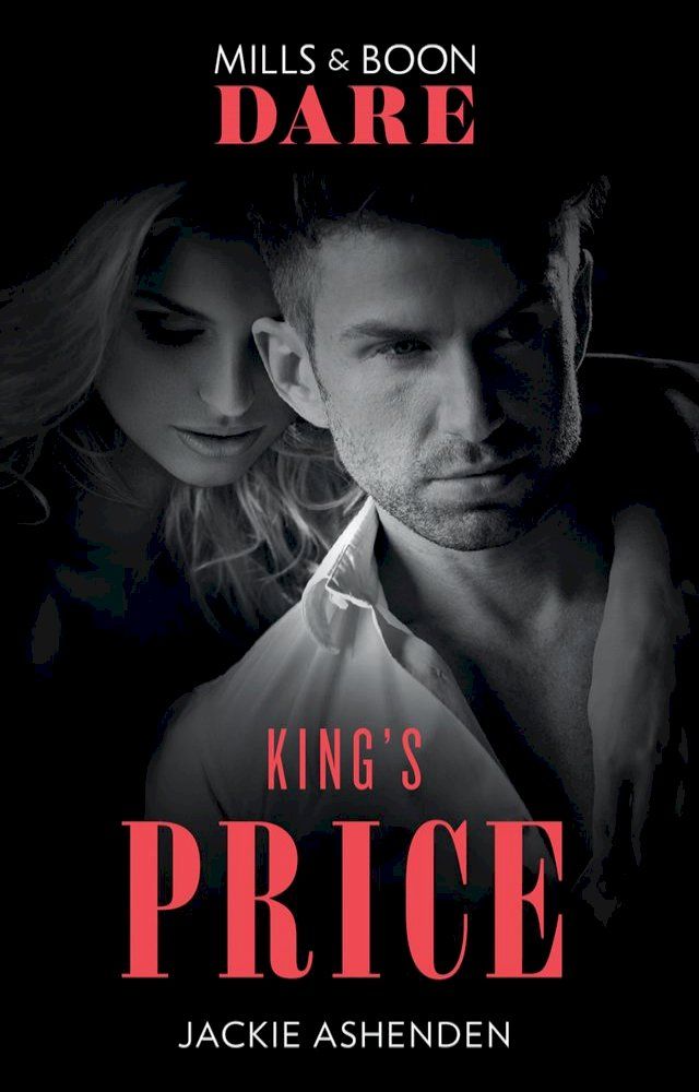  King's Price (Kings of Sydney, Book 1) (Mills & Boon Dare)(Kobo/電子書)