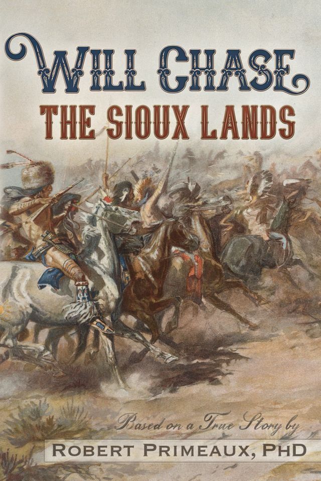  Will Chase, “The Sioux Lands”(Kobo/電子書)