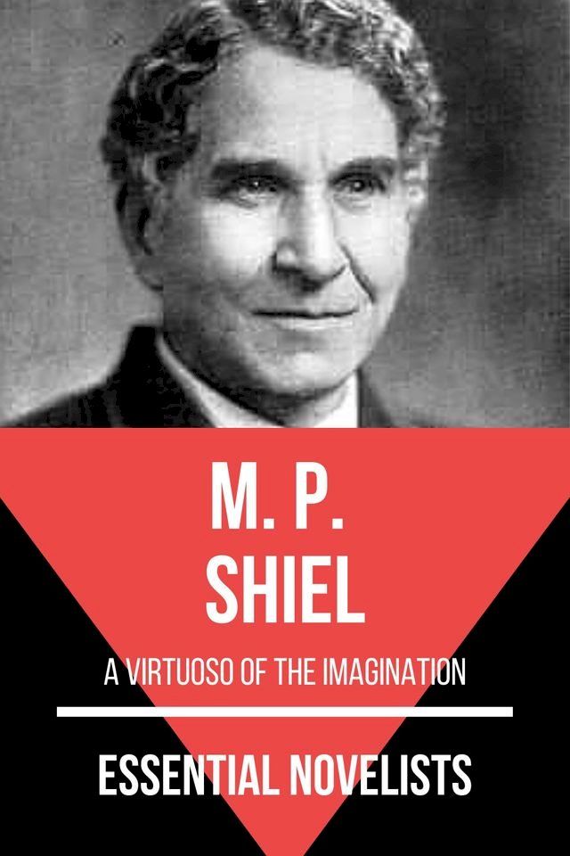  Essential Novelists - M. P. Shiel(Kobo/電子書)