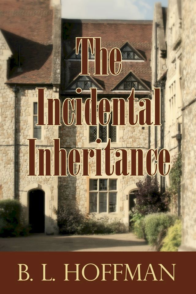  The Incidental Inheritance(Kobo/電子書)