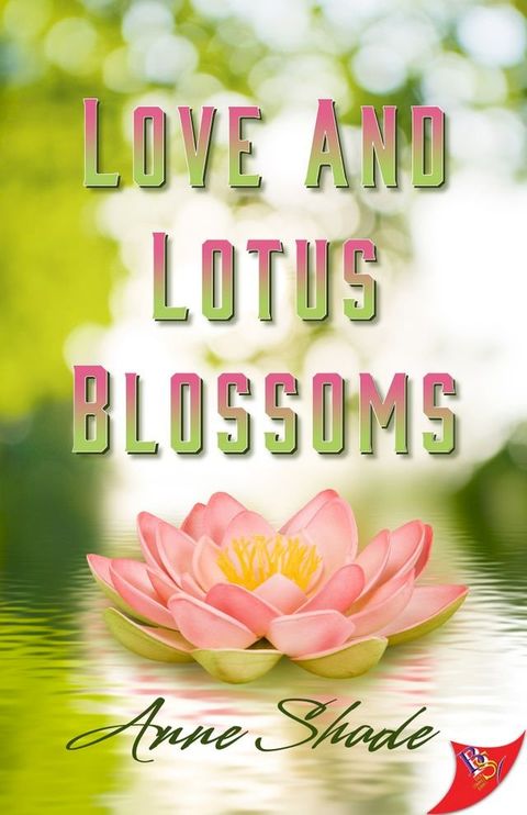 Love and Lotus Blossoms(Kobo/電子書)