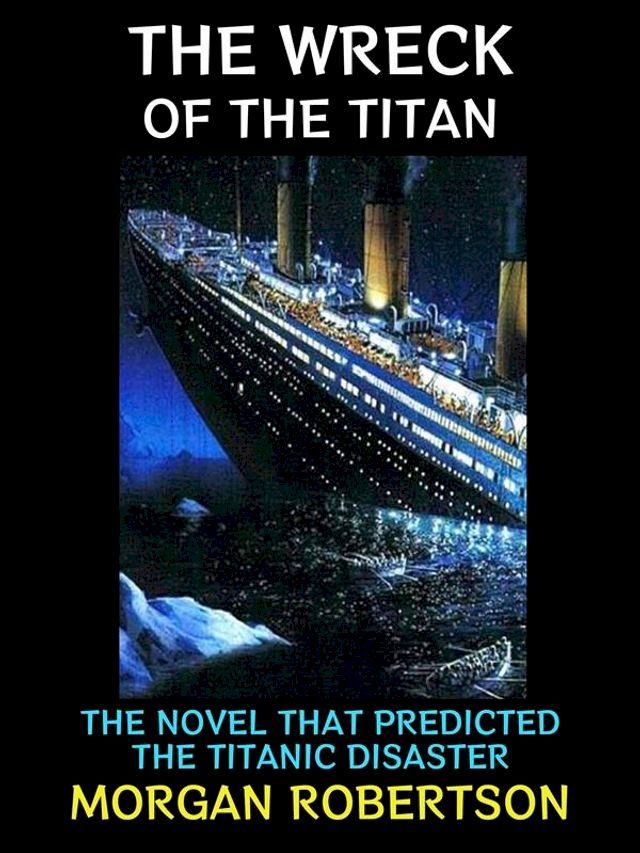  The Wreck of the Titan(Kobo/電子書)