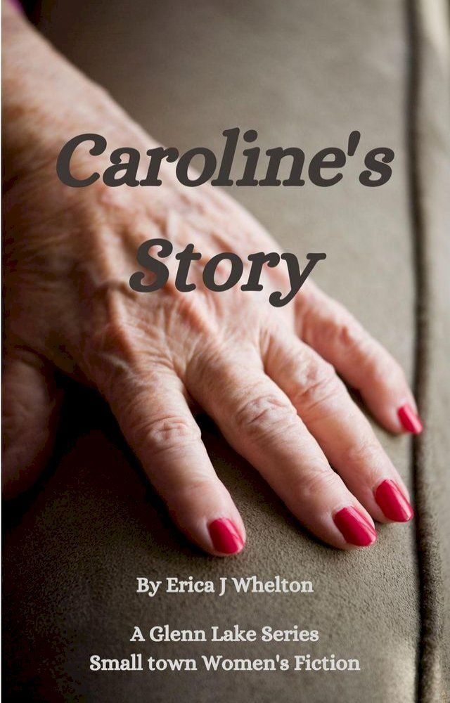  Caroline's Story: Serenity(Kobo/電子書)