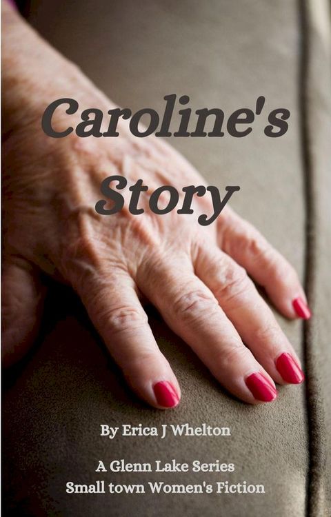 Caroline's Story: Serenity(Kobo/電子書)