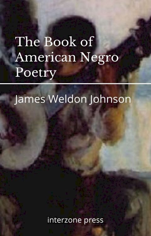 The Book of American Negro Poetry(Kobo/電子書)