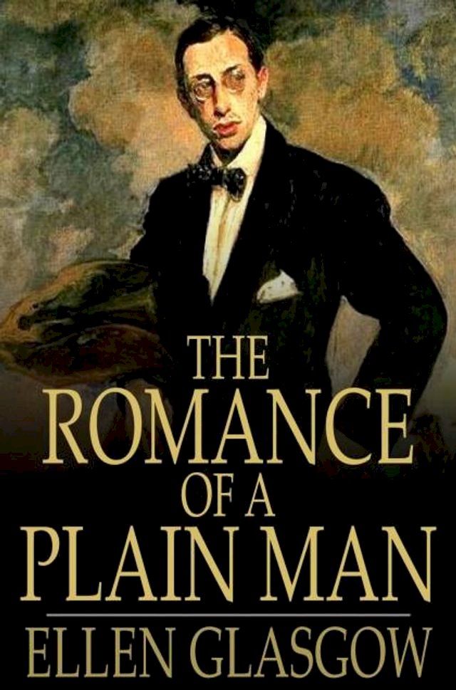  The Romance of a Plain Man(Kobo/電子書)