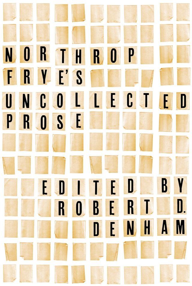  Northrop Frye's Uncollected Prose(Kobo/電子書)