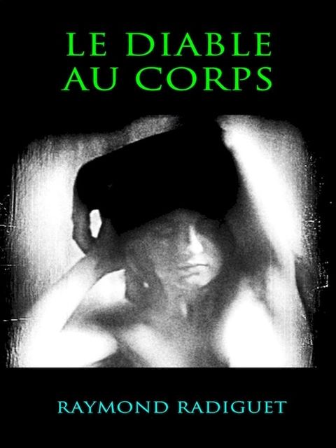 Le Diable au Corps(Kobo/電子書)