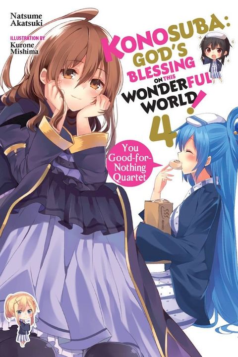 Konosuba: God's Blessing on This Wonderful World!, Vol. 4 (light novel)(Kobo/電子書)