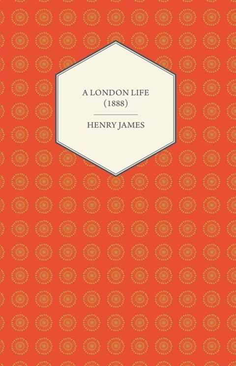 A London Life (1888)(Kobo/電子書)