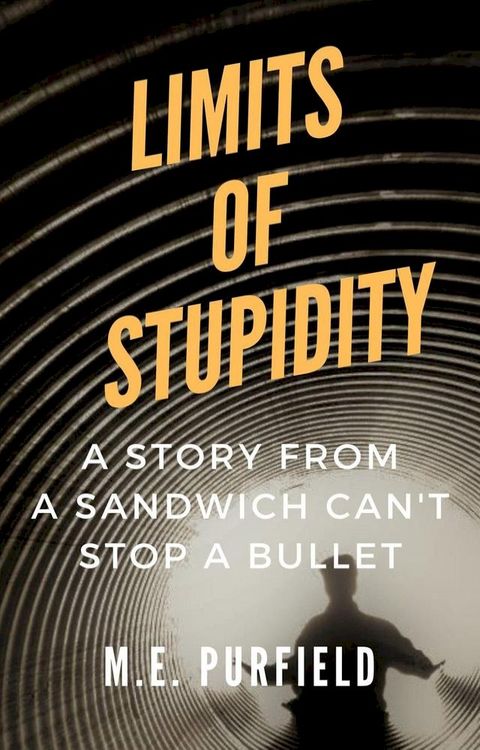 Limits of Stupidity(Kobo/電子書)