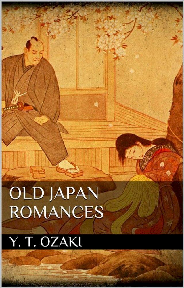  Old Japan Romances(Kobo/電子書)