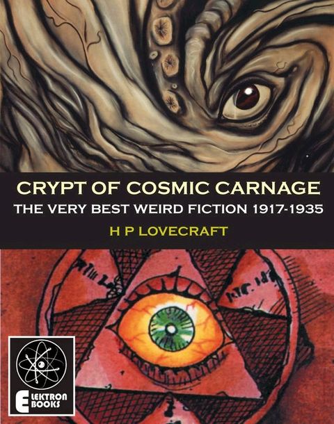 Crypt Of Cosmic Carnage(Kobo/電子書)