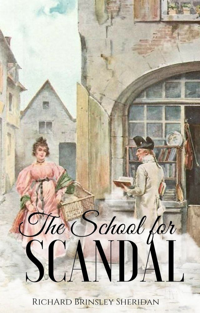  The School for Scandal(Kobo/電子書)