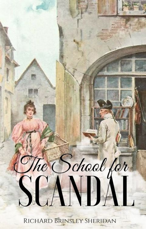 The School for Scandal(Kobo/電子書)