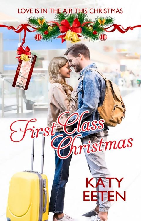 First Class Christmas(Kobo/電子書)