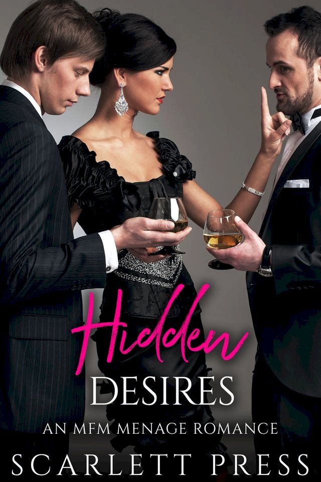  Hidden Desires: An MFM Menage Romance(Kobo/電子書)