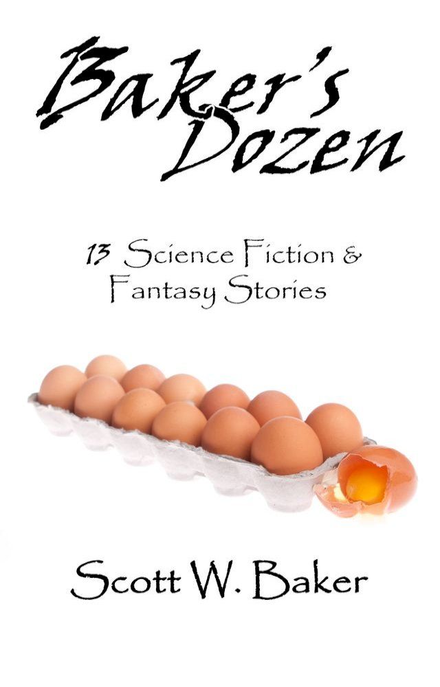  Baker's Dozen: 13 Science Fiction & Fantasy Stories(Kobo/電子書)