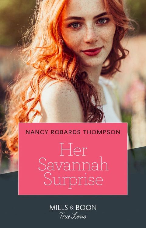 Her Savannah Surprise (The Savannah Sisters, Book 3) (Mills & Boon True Love)(Kobo/電子書)