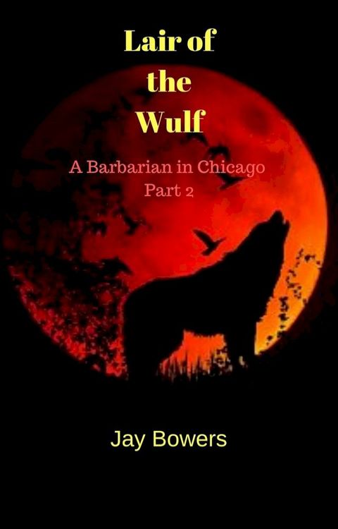 Lair of the Wulf(Kobo/電子書)