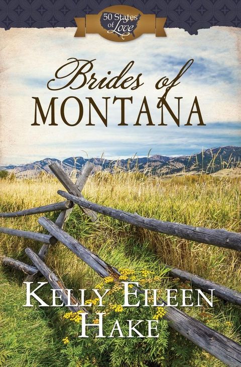 Brides of Montana(Kobo/電子書)