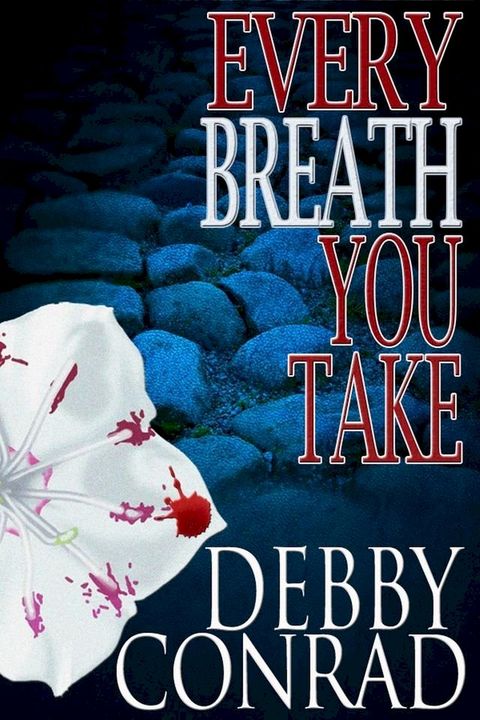 Every Breath You Take(Kobo/電子書)