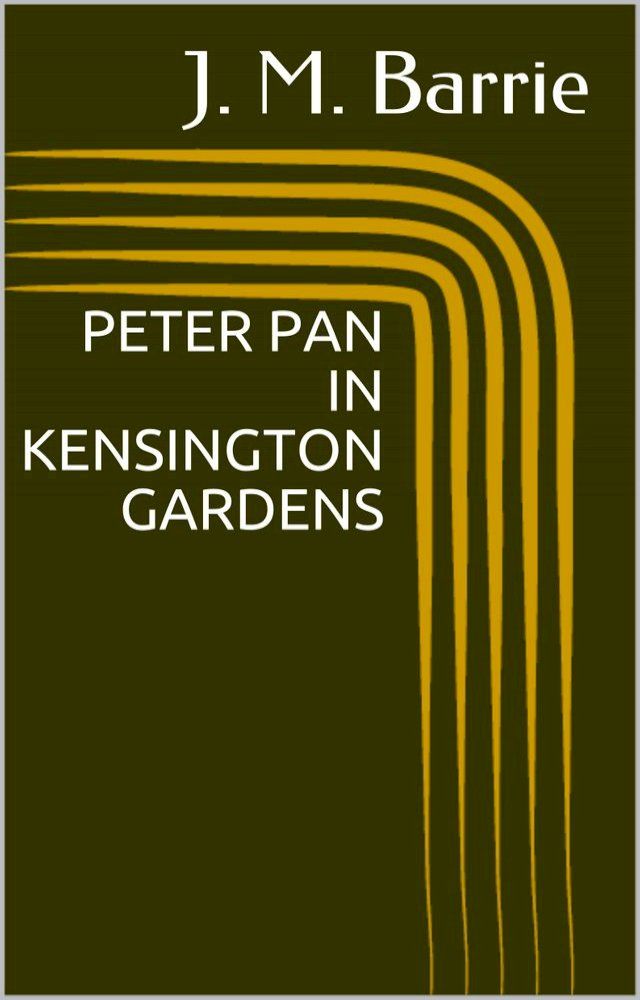  Peter Pan in Kensington Gardens(Kobo/電子書)