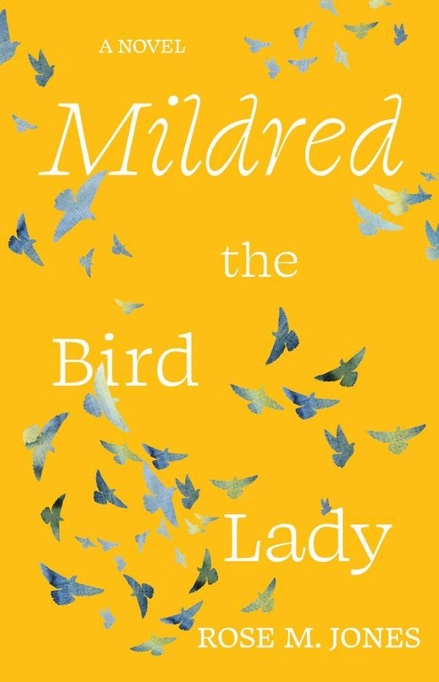  Mildred the Bird Lady(Kobo/電子書)