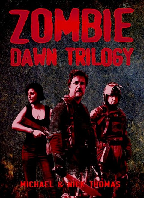 Zombie Dawn Trilogy: Illustrated Collector's Edition(Kobo/電子書)