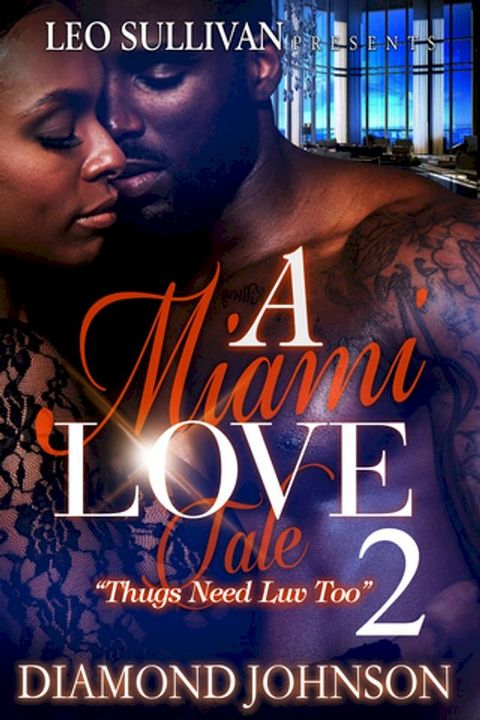 A Miami Love Tale 2(Kobo/電子書)