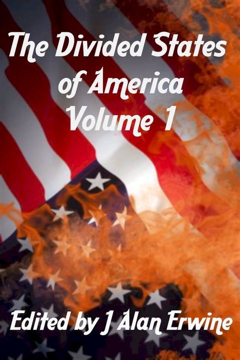 The Divided States of America Vol. 1(Kobo/電子書)