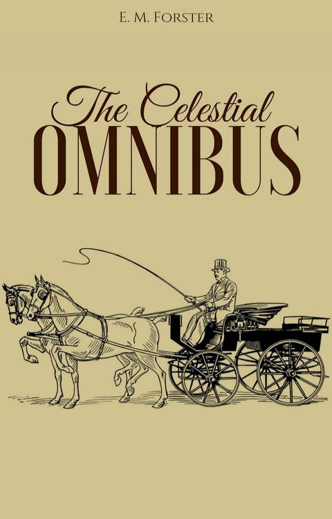 The Celestial Omnibus(Kobo/電子書)