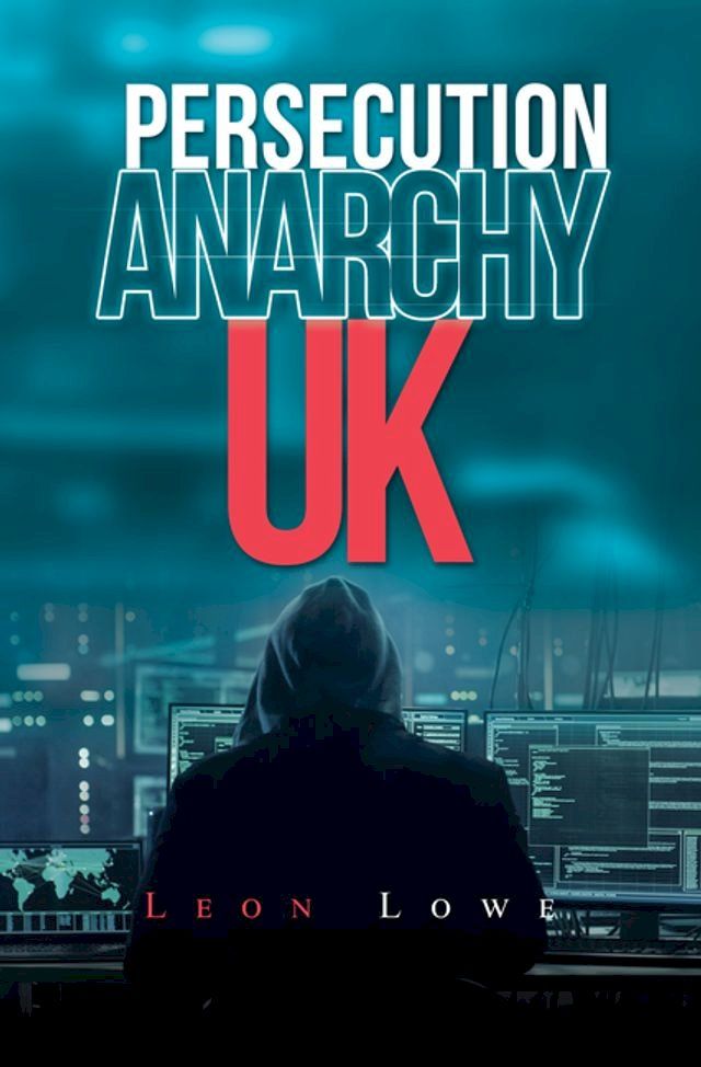  Persecution Anarchy Uk(Kobo/電子書)