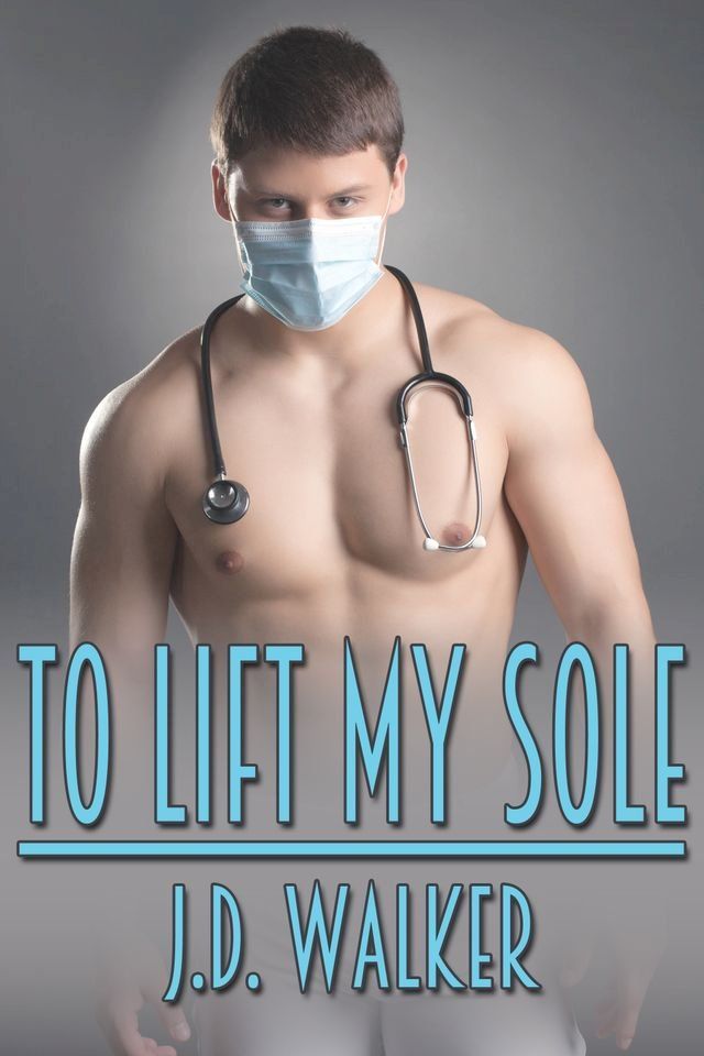  To Lift My Sole(Kobo/電子書)