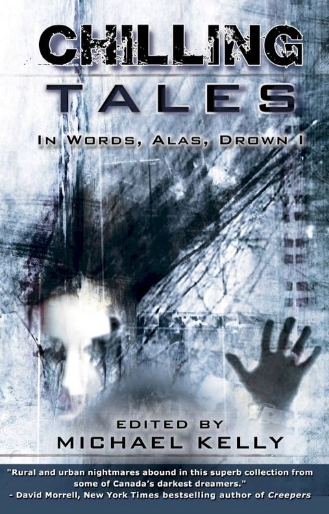 Chilling Tales: In words, alas, drown I(Kobo/電子書)