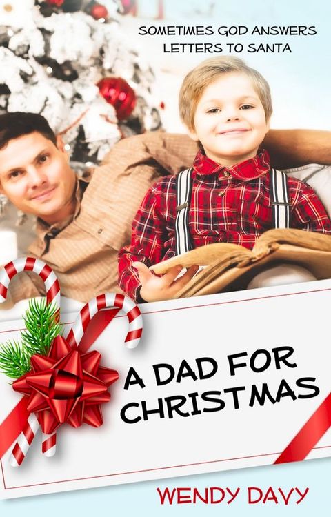 A Dad for Christmas(Kobo/電子書)