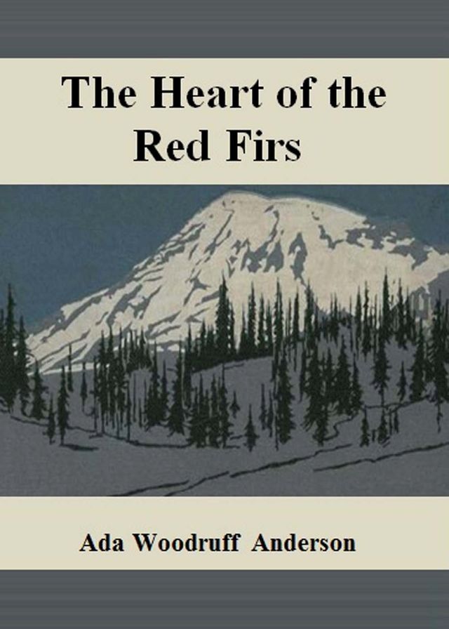  The Heart of the Red Firs(Kobo/電子書)