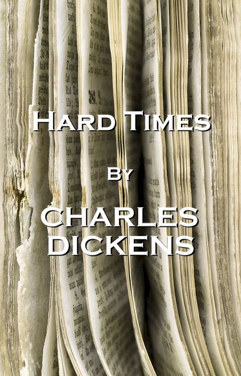 Hard Times, By Charles Dickens(Kobo/電子書)