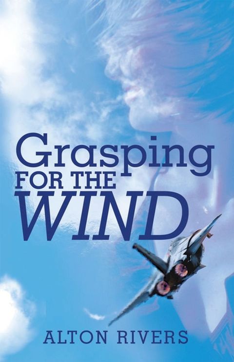 Grasping for the Wind(Kobo/電子書)