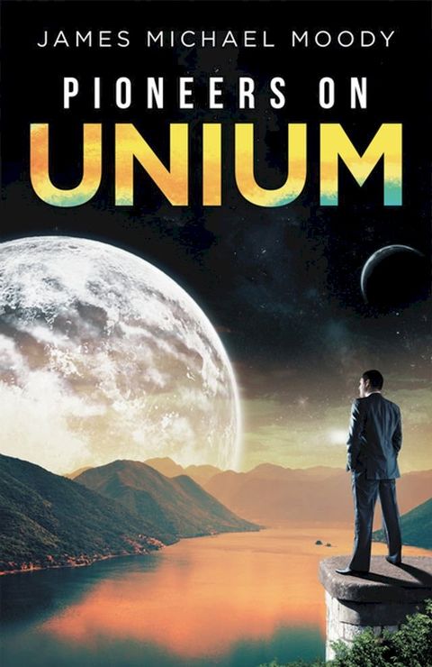 Pioneers on Unium(Kobo/電子書)