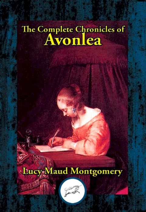 The Complete Chronicles of Avonlea(Kobo/電子書)