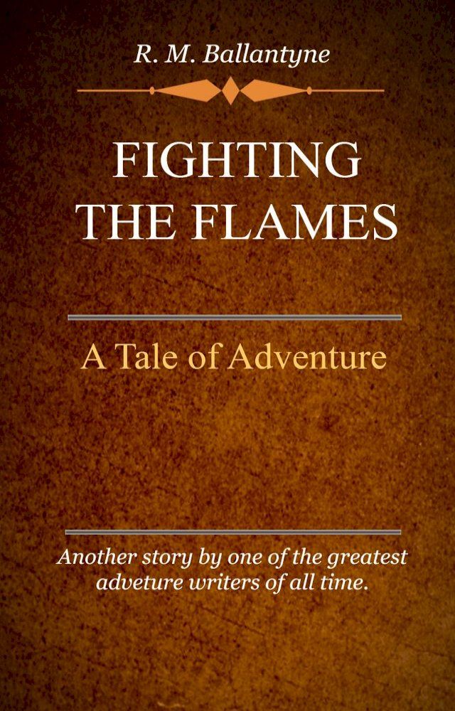  Fighting the Flames(Kobo/電子書)