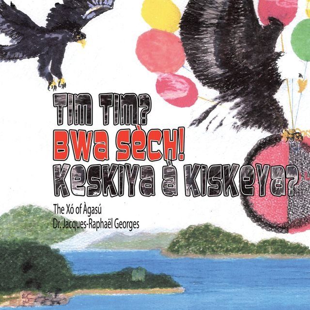  Tim Tim? Bwa Sech! Keskiya a Kiskeya?(Kobo/電子書)